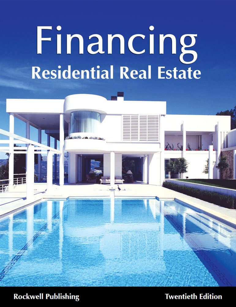 Financing Residential Real Estate 20th ed
